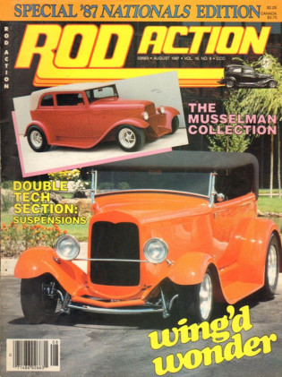 ROD ACTION 1987 AUG - FRONT & REAR END KITS, RARE DEUCE ROADSTER PICKUP